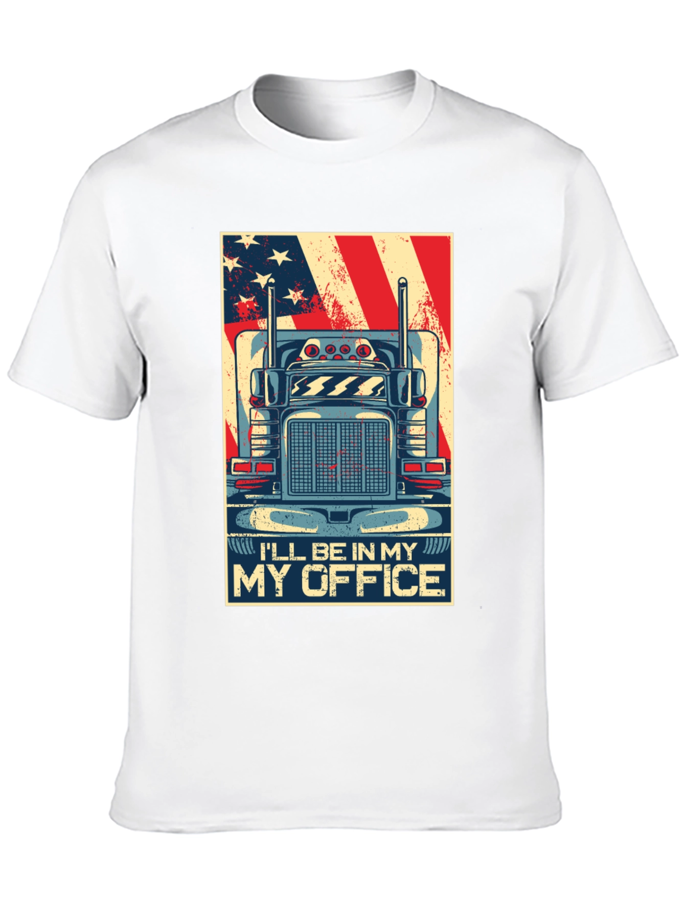 Trucker T-Shirt - Ill Be In My Office