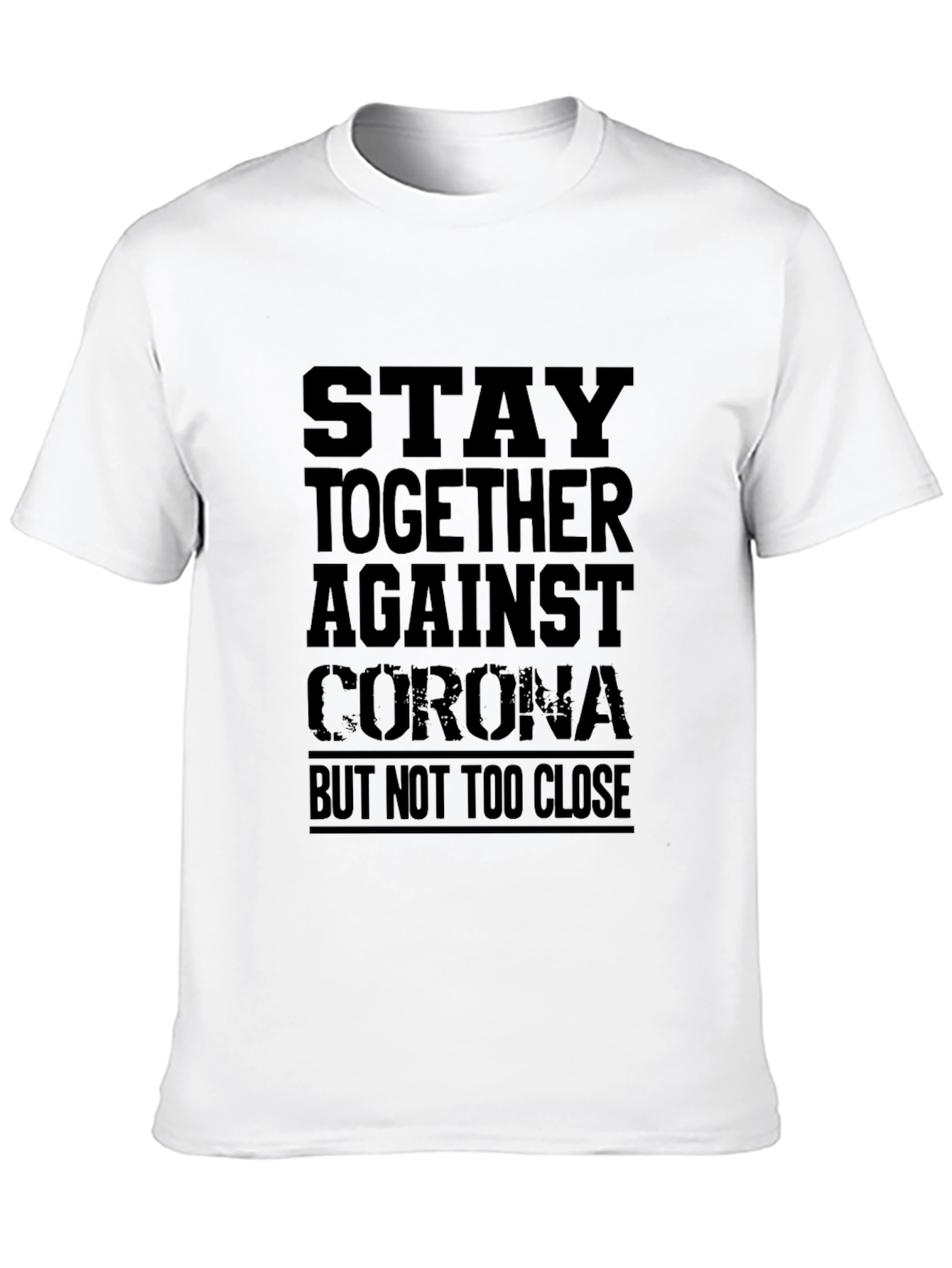 Stay Together Against Corona T-Shirt