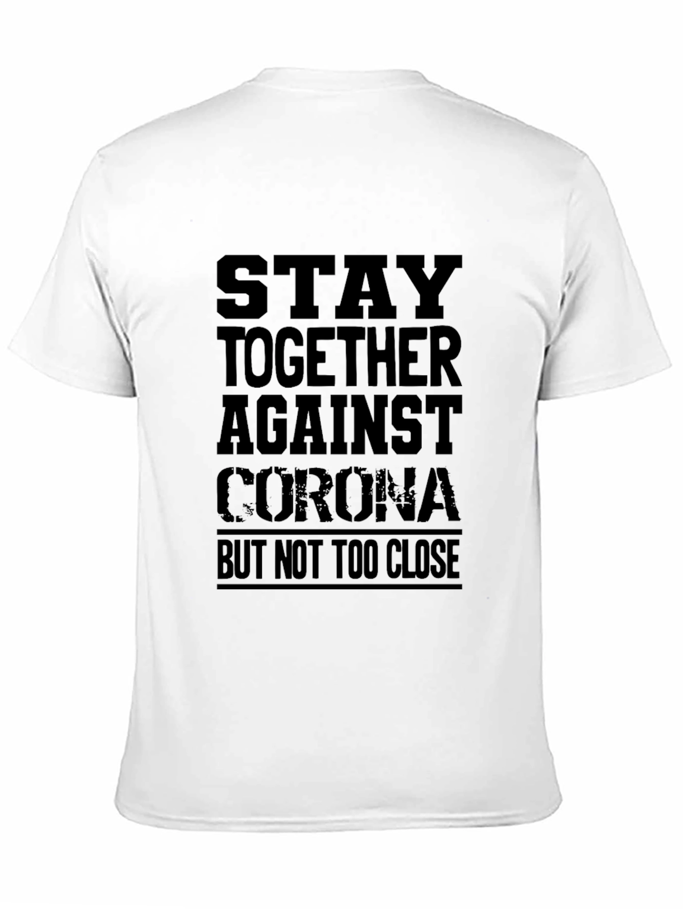 Stay Together Against Corona T-Shirt