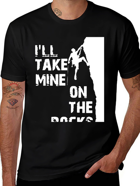 Climbing T-Shirt: Ill Take Mine On The Rocks - Black