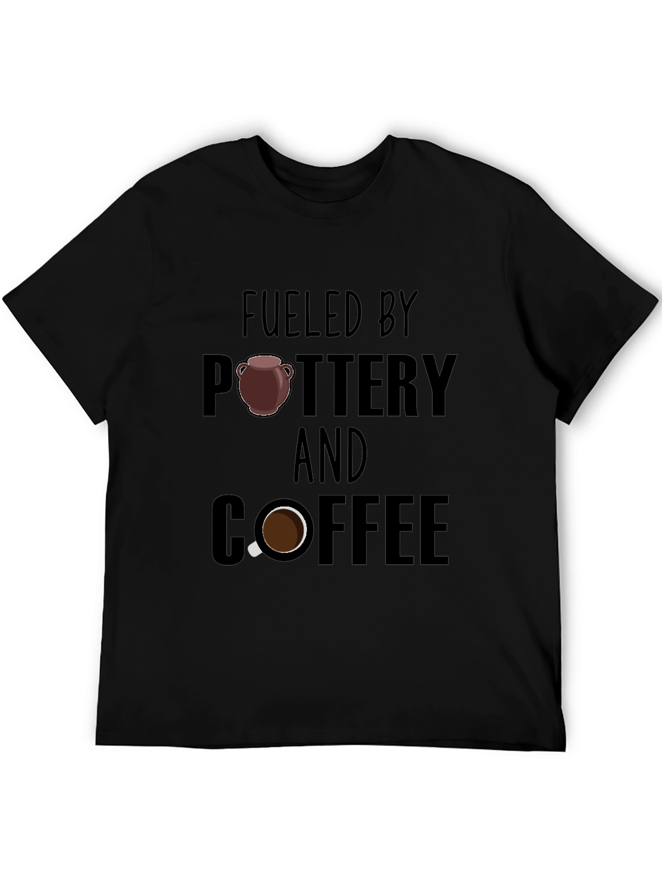 Fueled by Pottery and Coffee Black T-Shirt