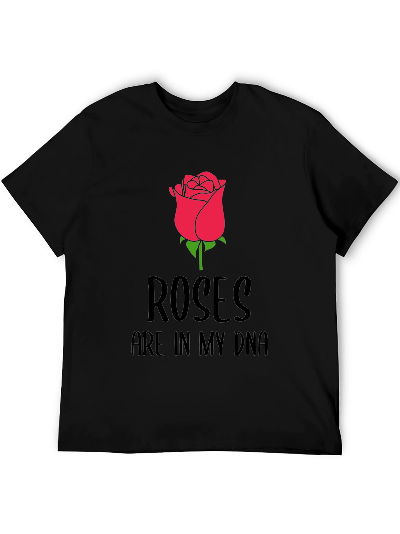 Roses Are In My DNA Graphic Tee