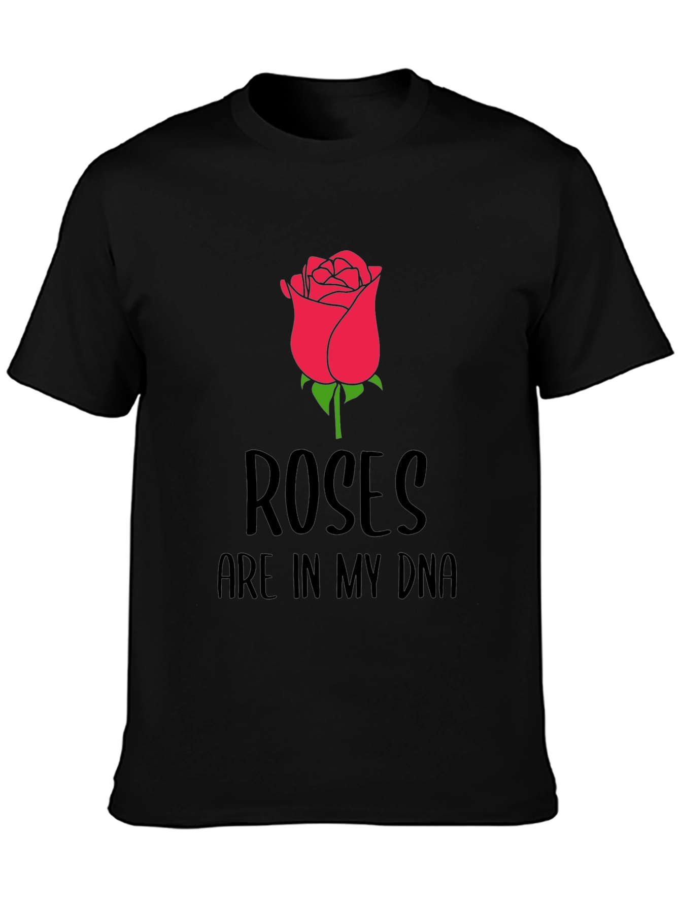 Roses Are In My DNA Graphic Tee