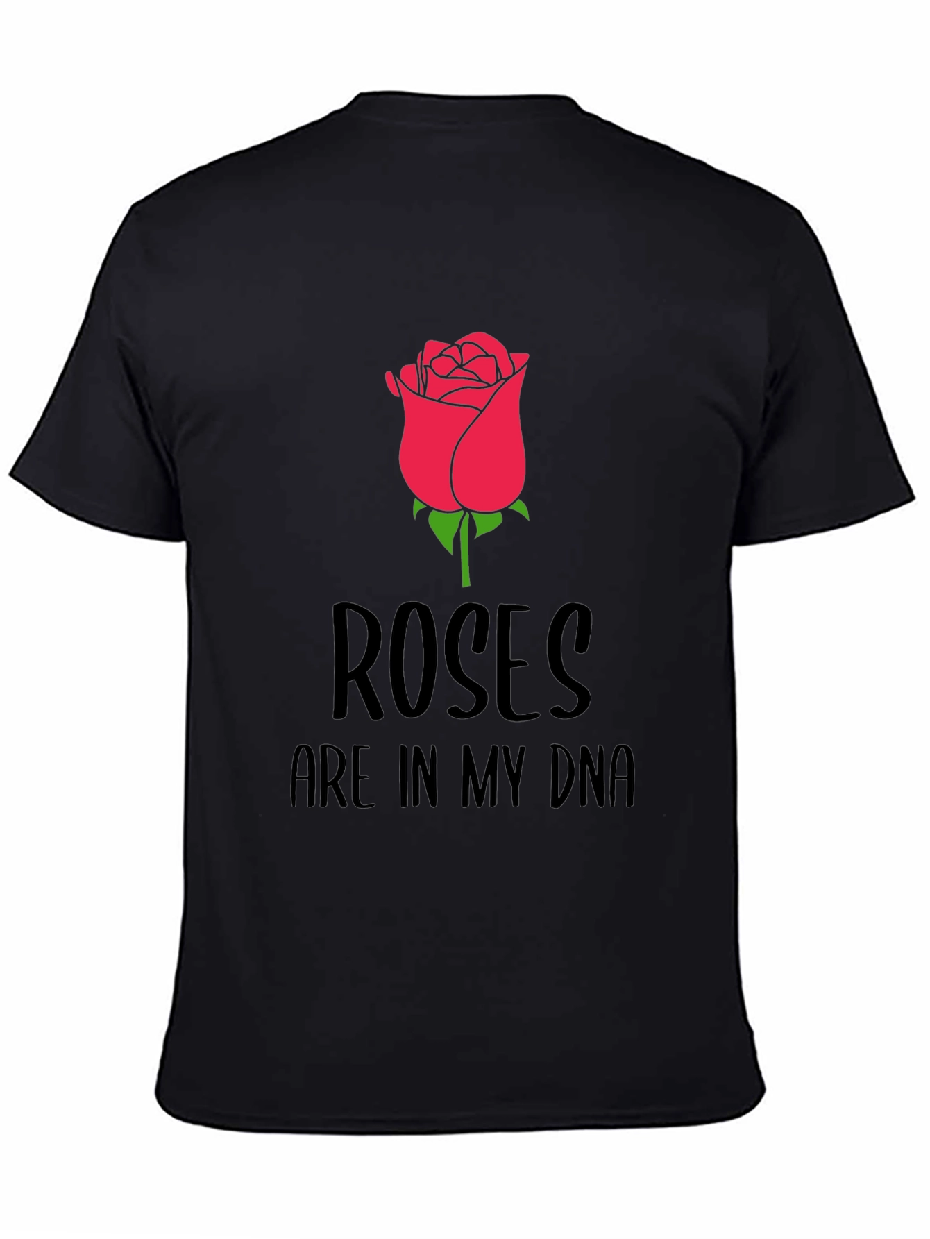Roses Are In My DNA Graphic Tee