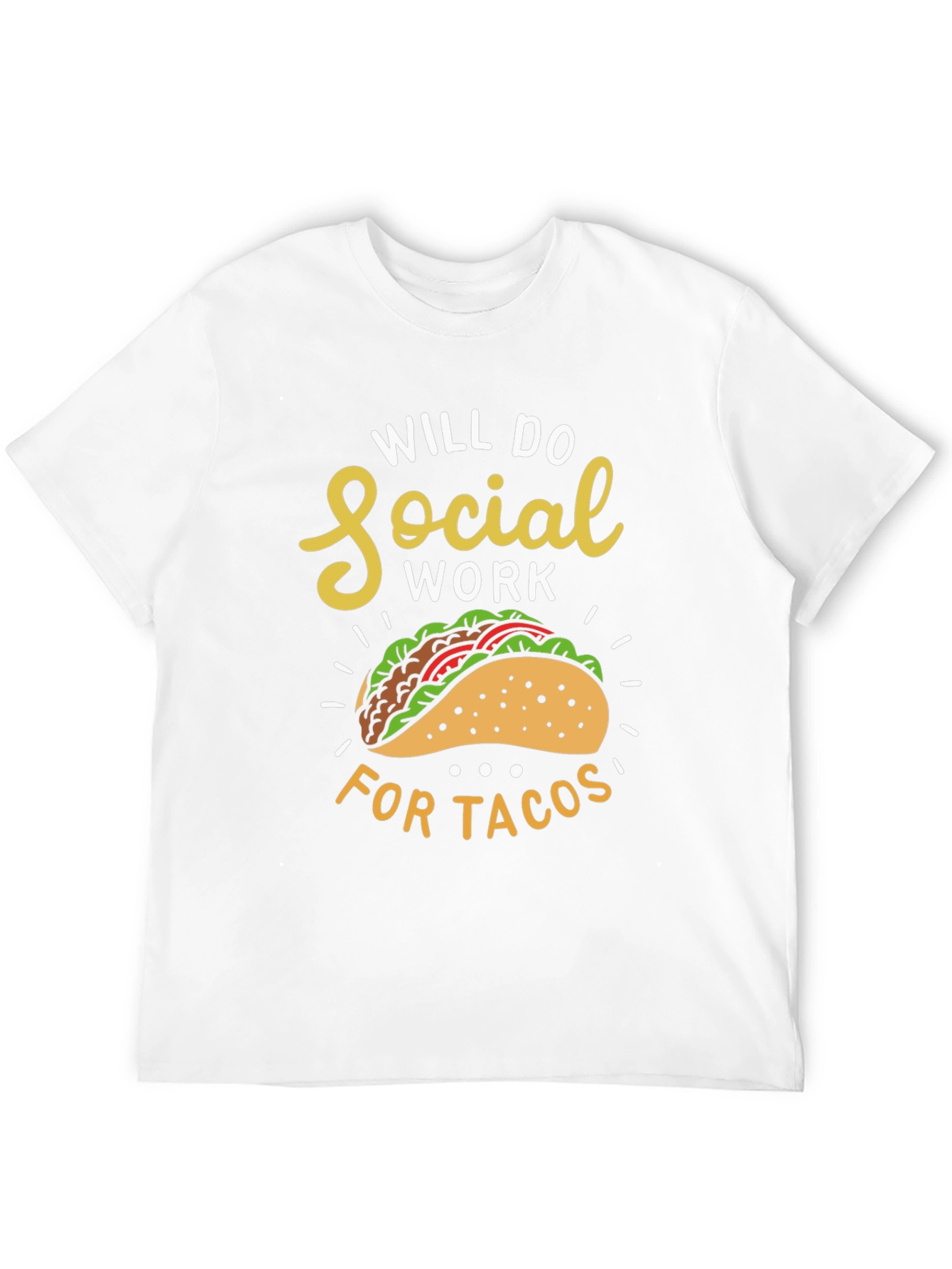 Social Work for Tacos Graphic T-Shirt