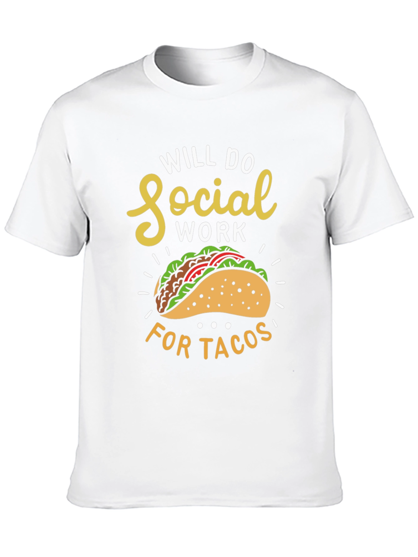 Social Work for Tacos Graphic T-Shirt