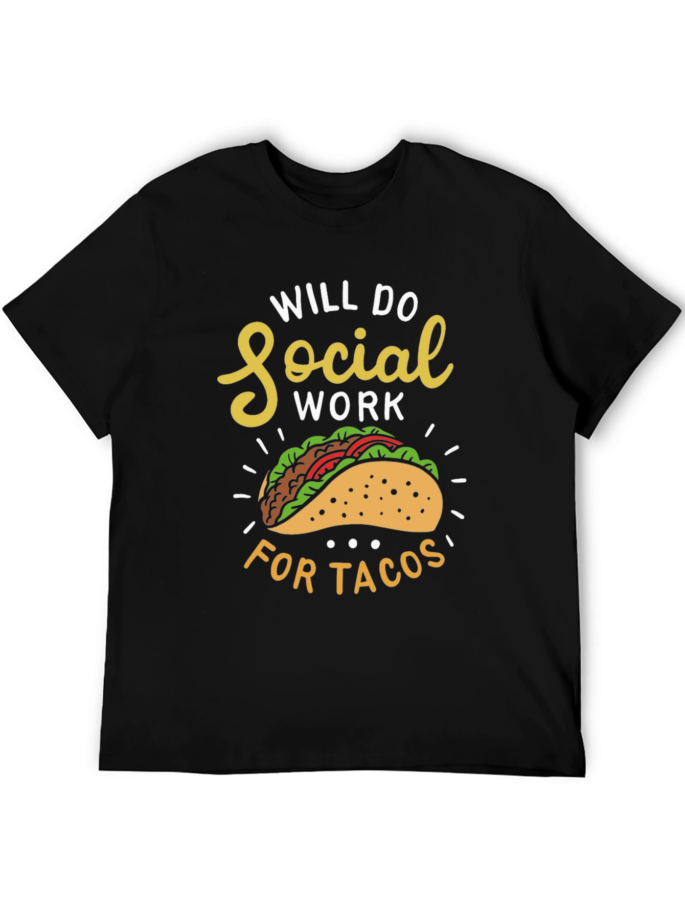 Social Work for Tacos Graphic T-Shirt