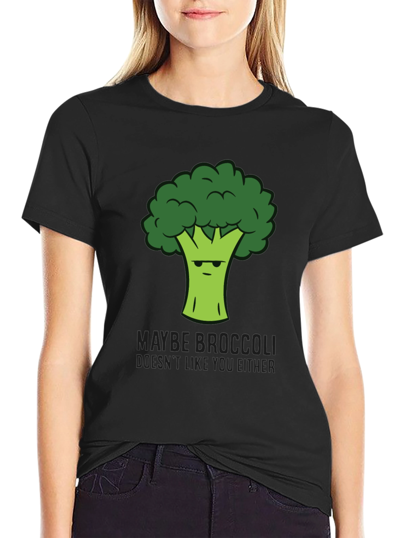 Maybe Broccoli Doesnt Like You T-Shirt
