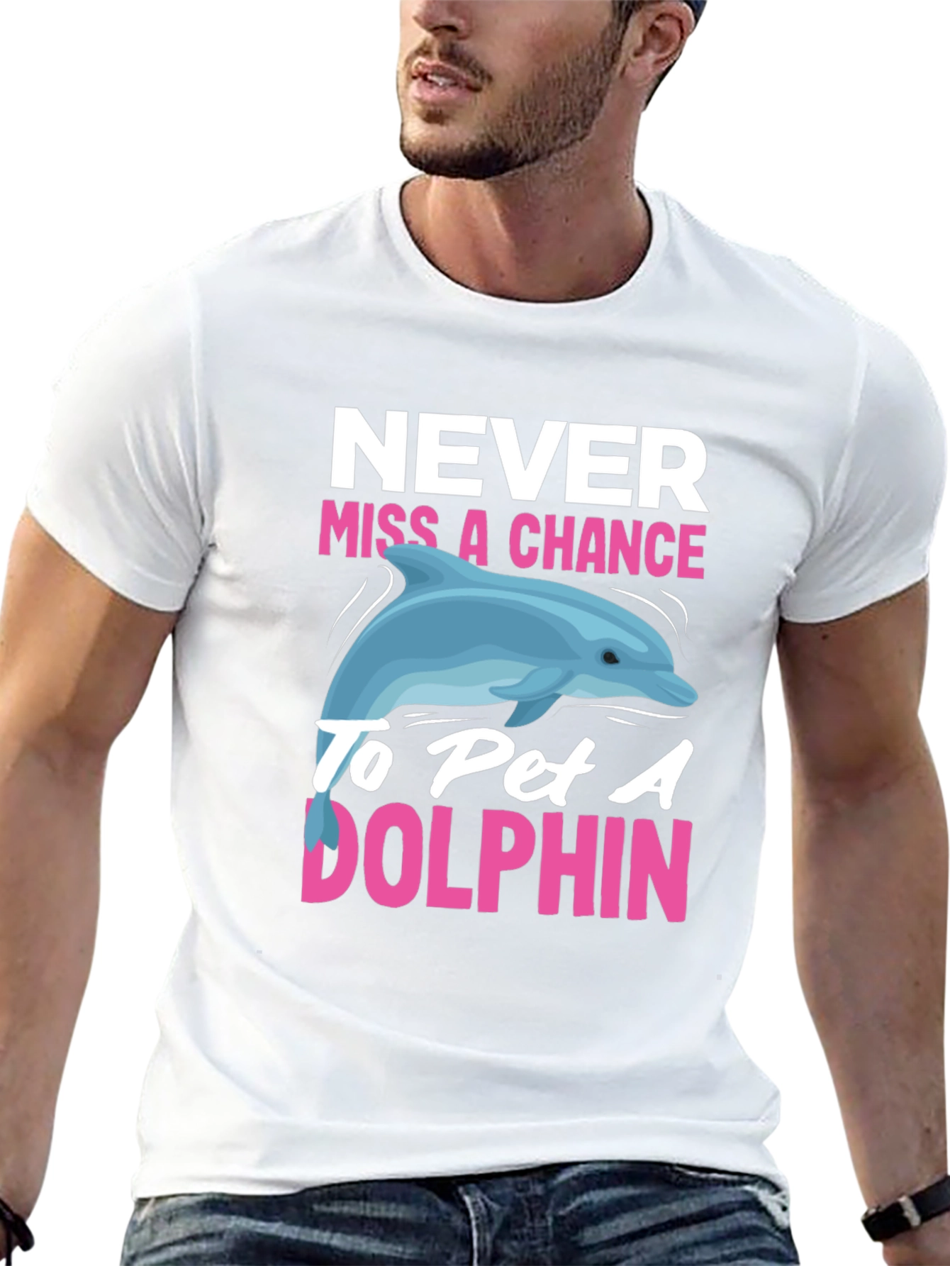 Never Miss a Chance to Pet a Dolphin T-Shirt