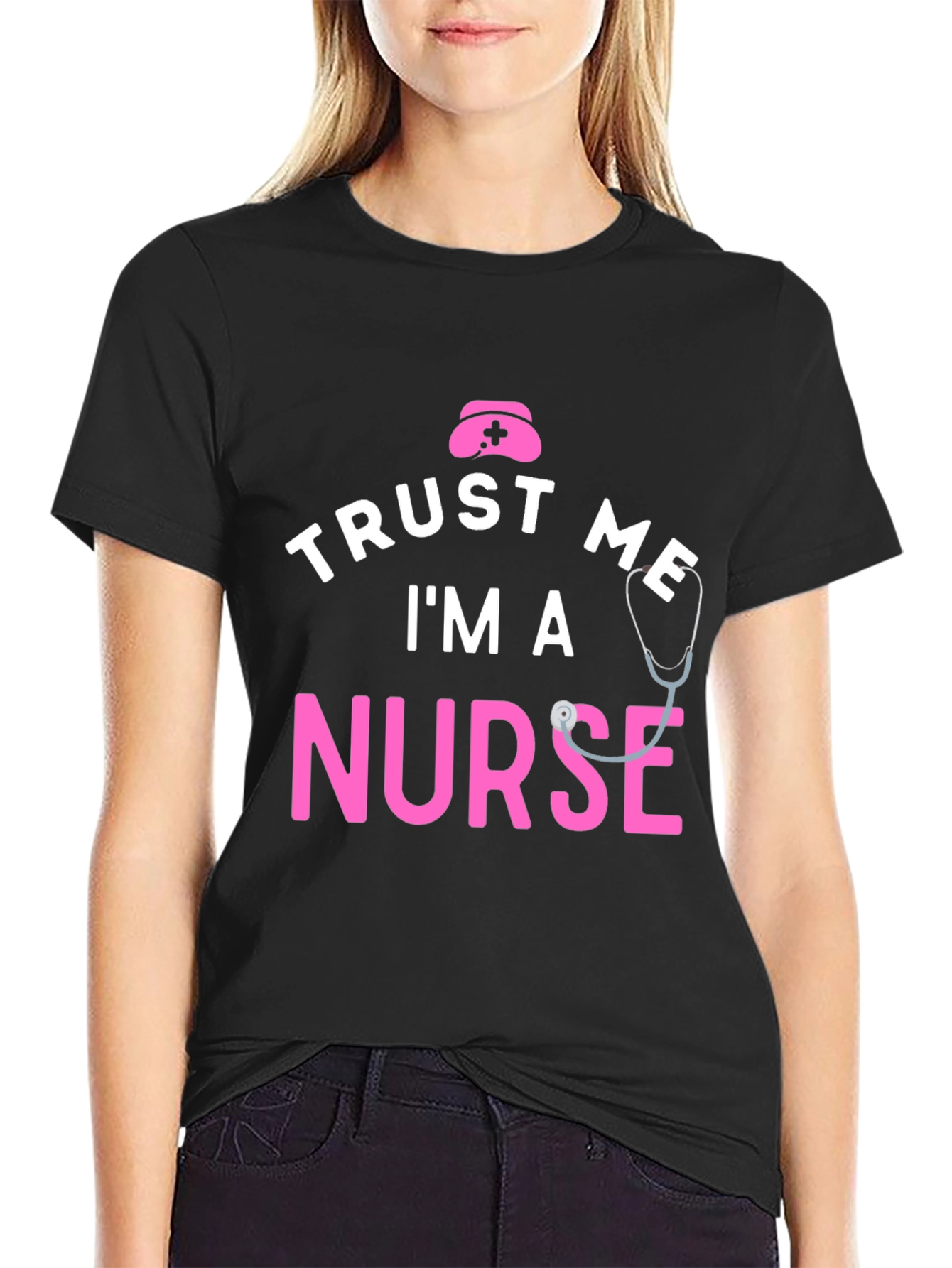 Trust Me Im a Nurse T-Shirt