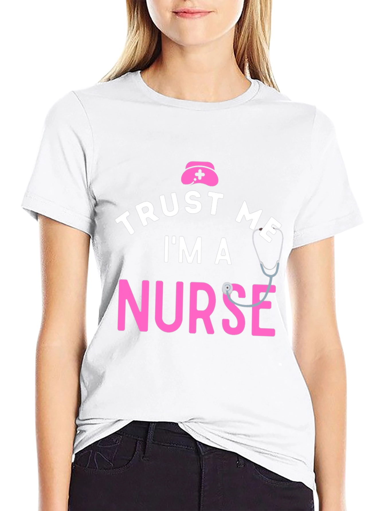 Trust Me Im a Nurse T-Shirt