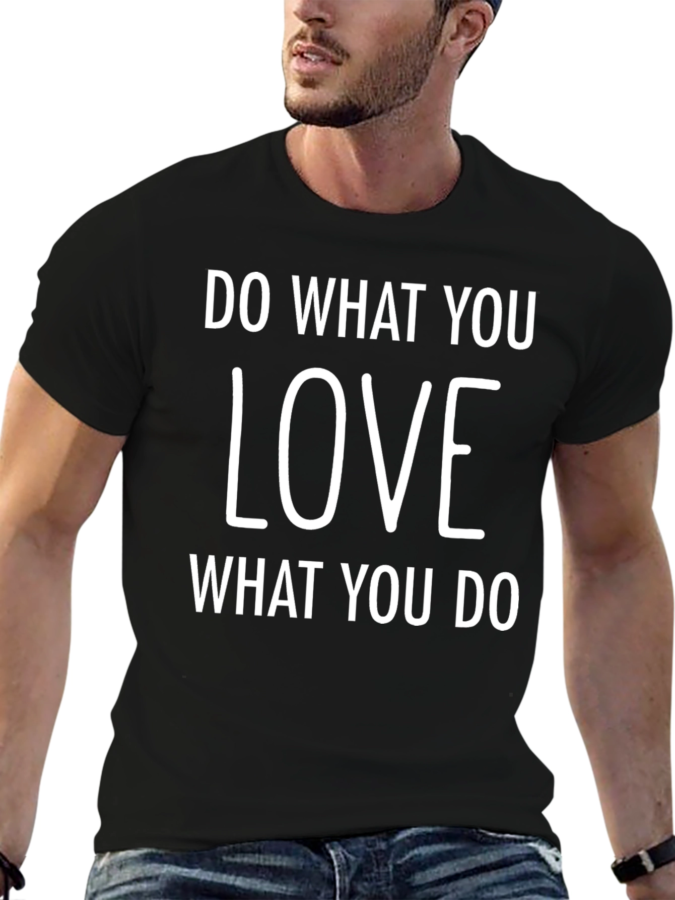 Love What You Do Black T-Shirt