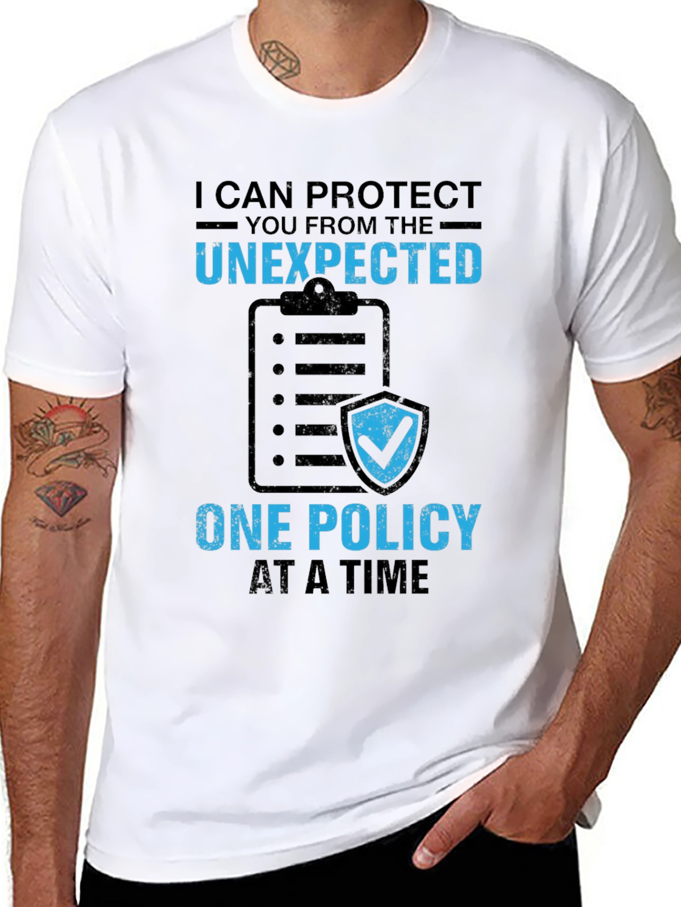 Protect the Unexpected T-Shirt - Insurance Policy Design