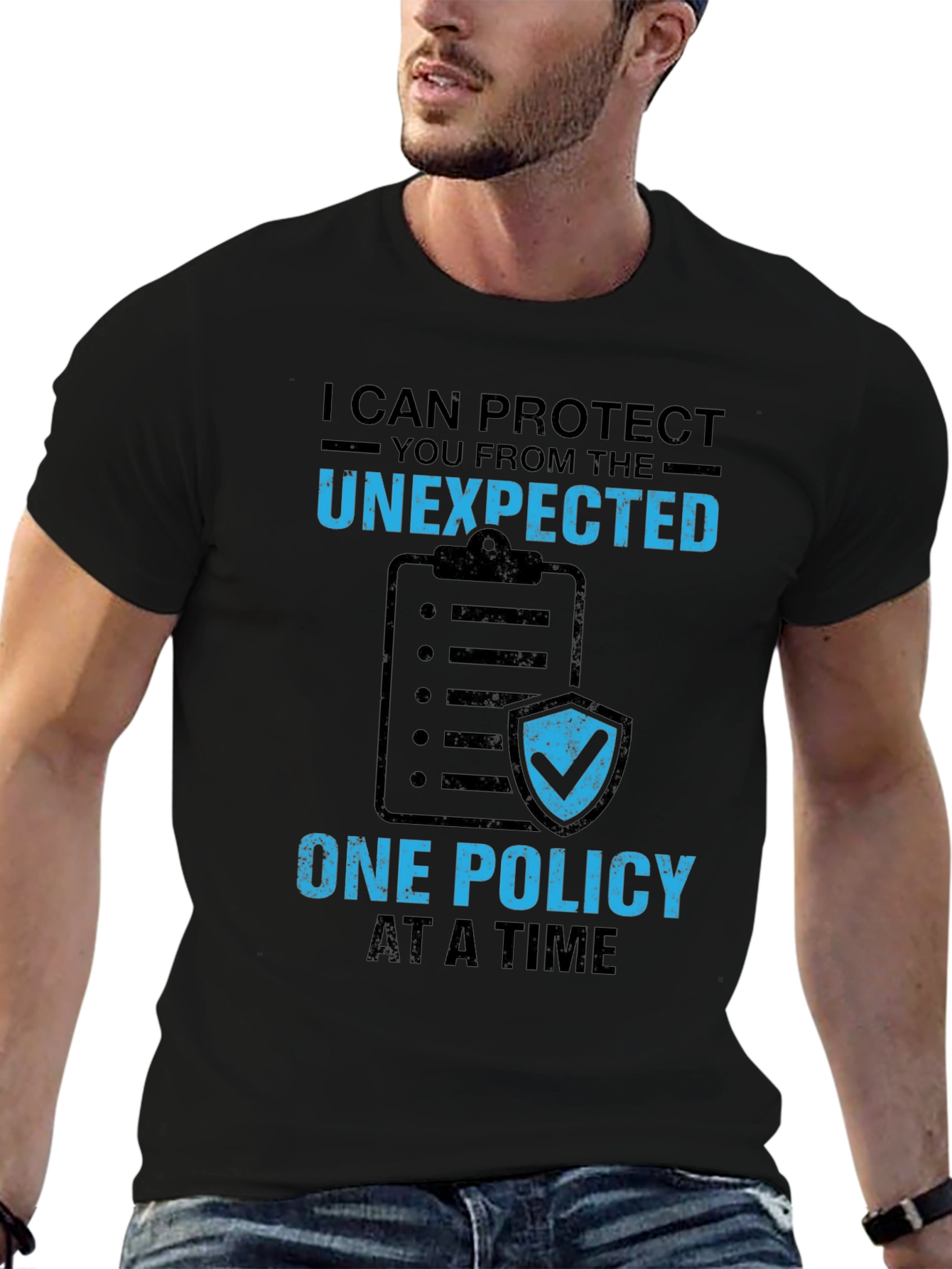 Protect the Unexpected T-Shirt - Insurance Policy Design