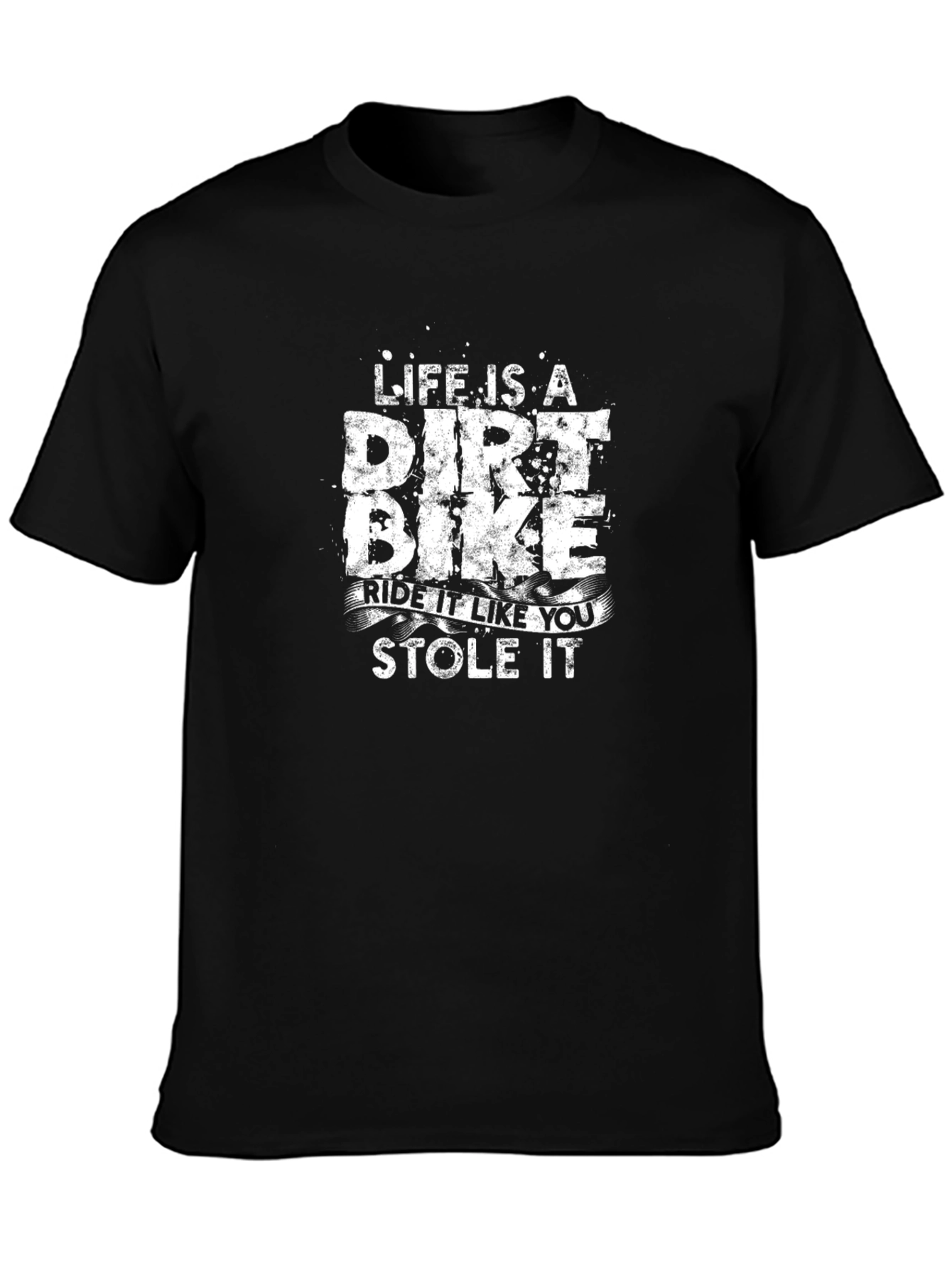 Life is a Dirt Bike Ride It T-Shirt