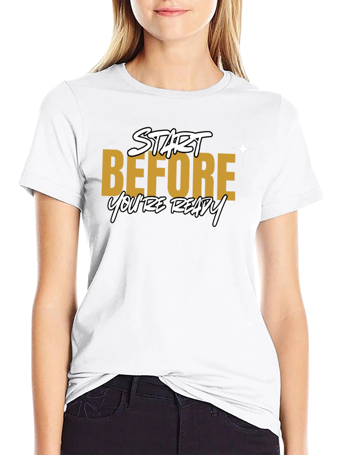Start Before Youre Ready Black T-Shirt