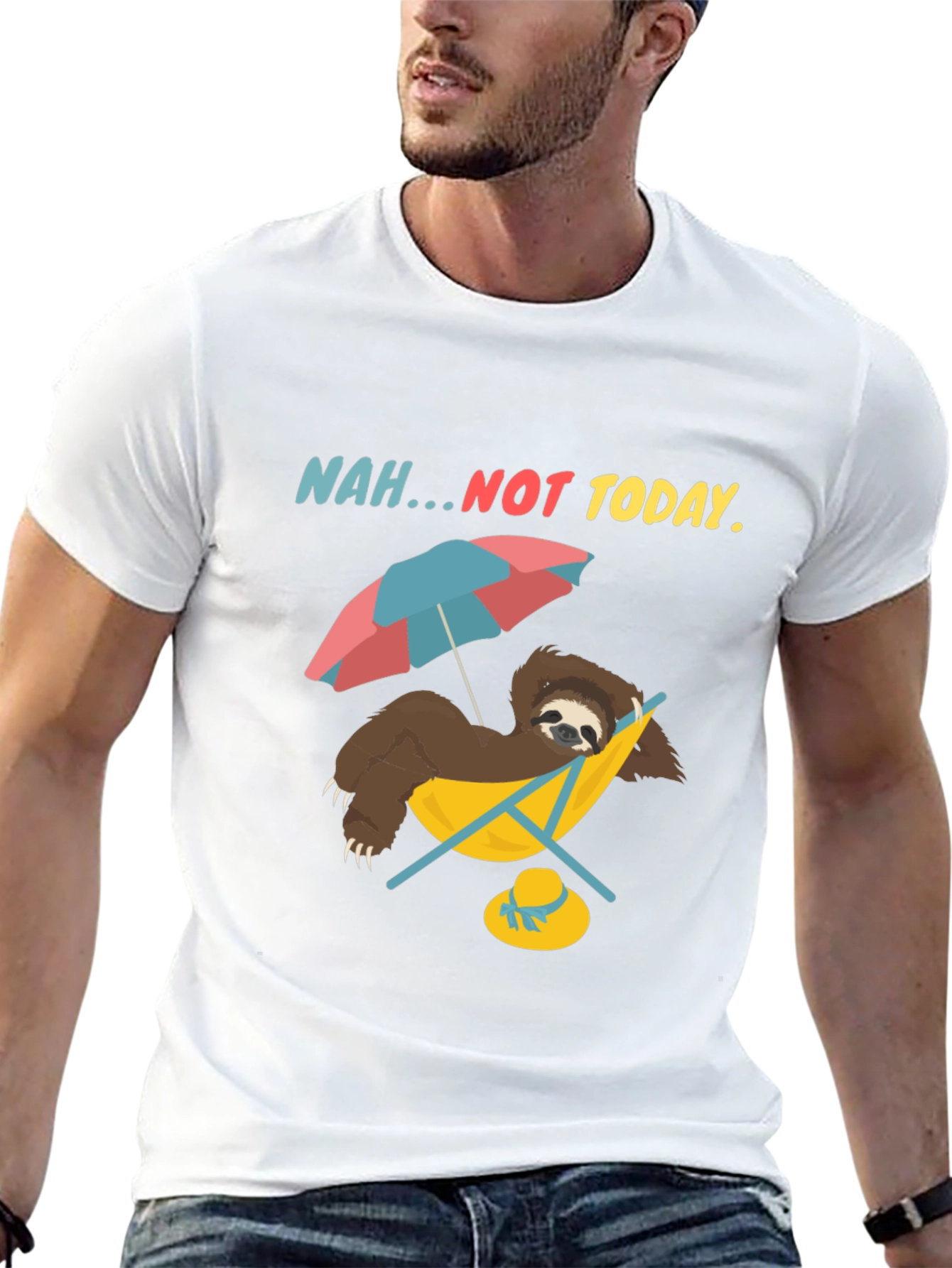 Nah...Not Today Sloth T-Shirt Relaxed Vacation Mode