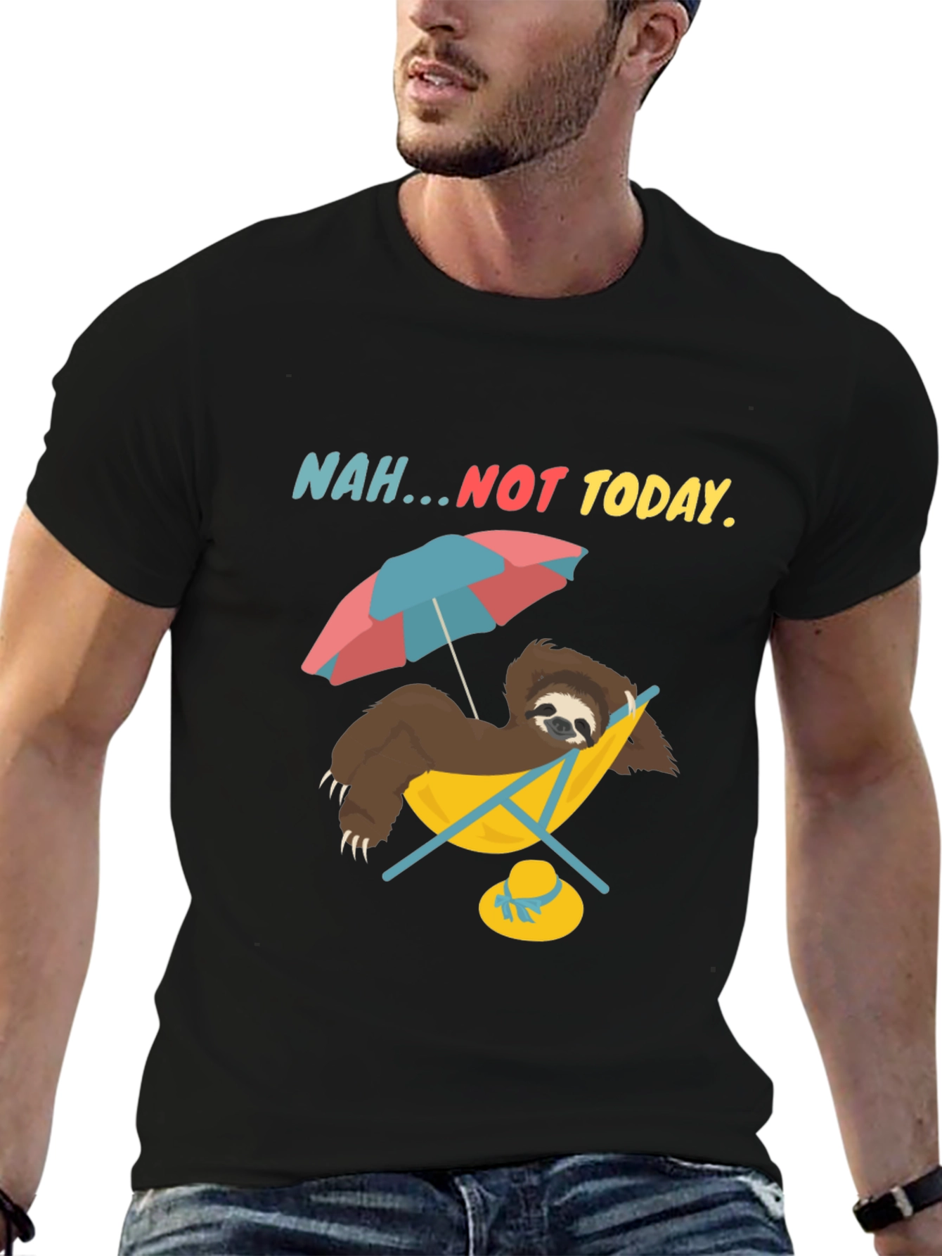 Nah...Not Today Sloth T-Shirt Relaxed Vacation Mode