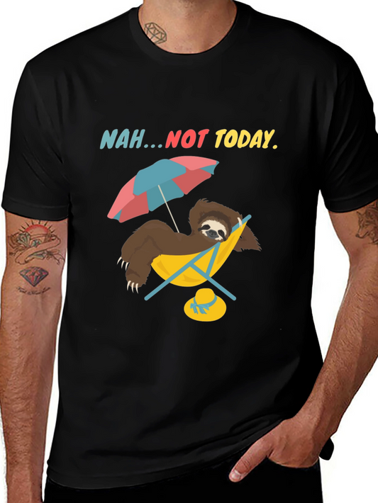 Nah...Not Today Sloth T-Shirt Relaxed Vacation Mode