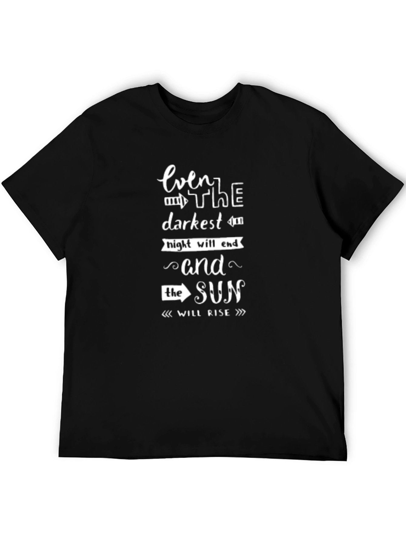 Even the Darkest Night Will End T-Shirt