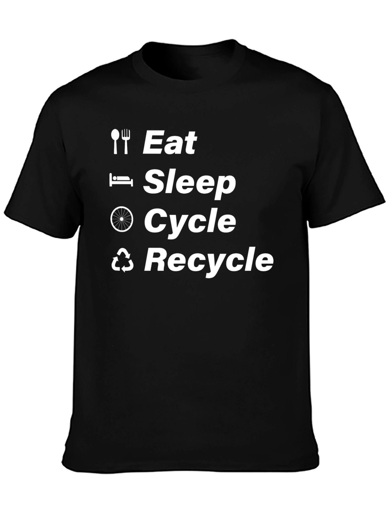 Eat Sleep Cycle Recycle T-Shirt