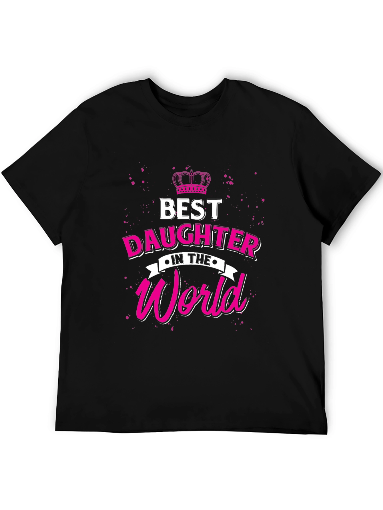 Best Daughter in the World Black T-Shirt