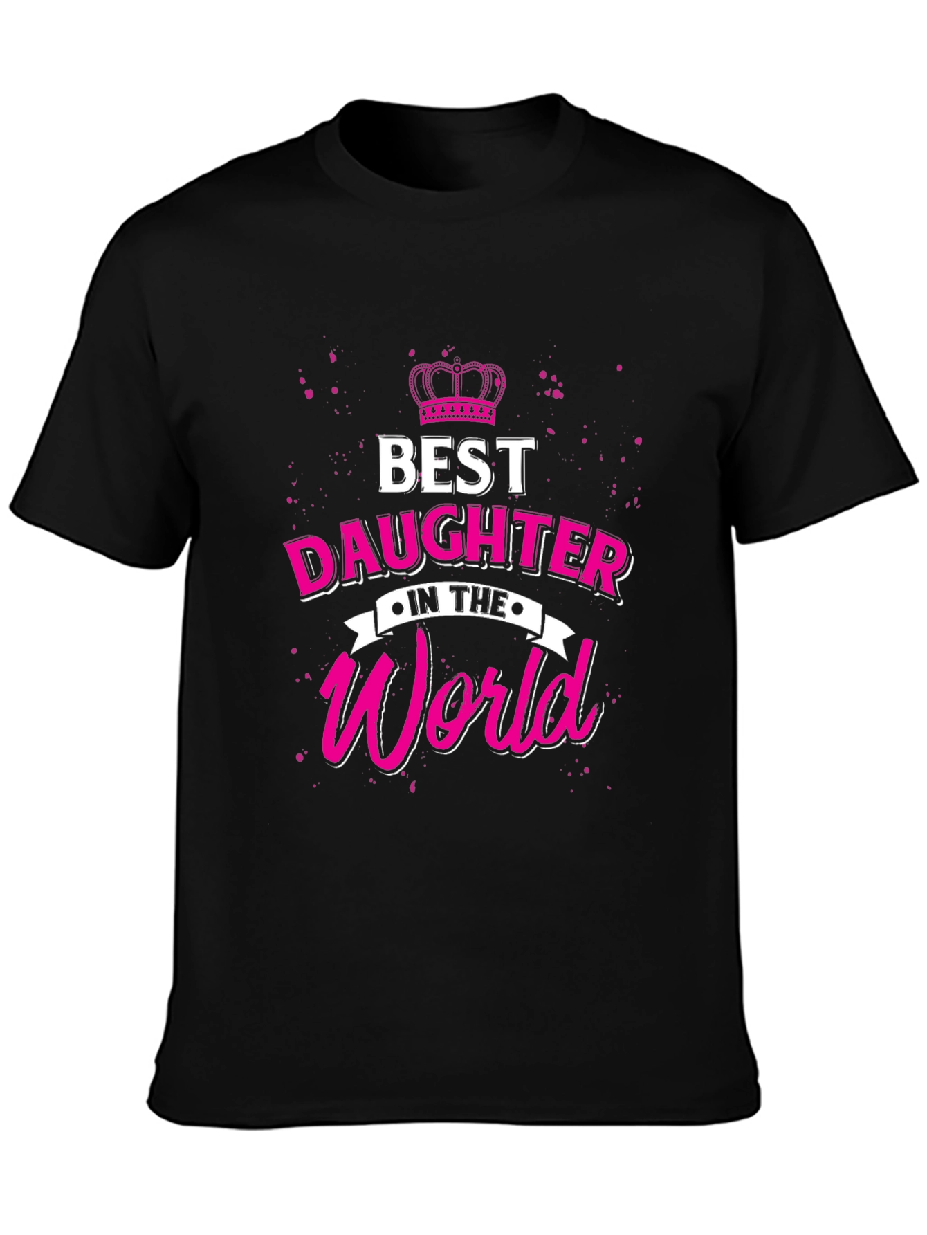 Best Daughter in the World Black T-Shirt