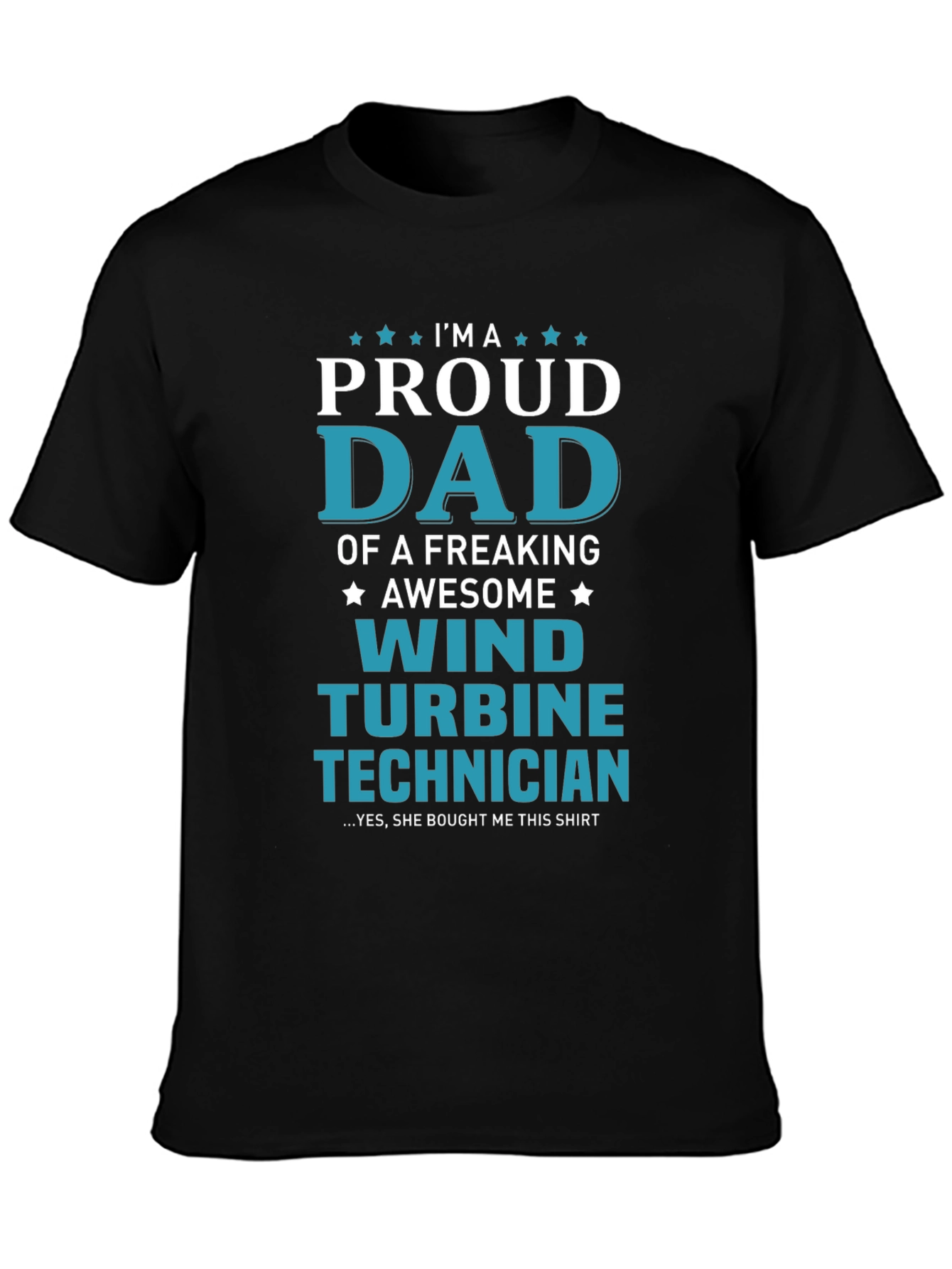 Proud Dad Wind Turbine Technician Graphic T-Shirt