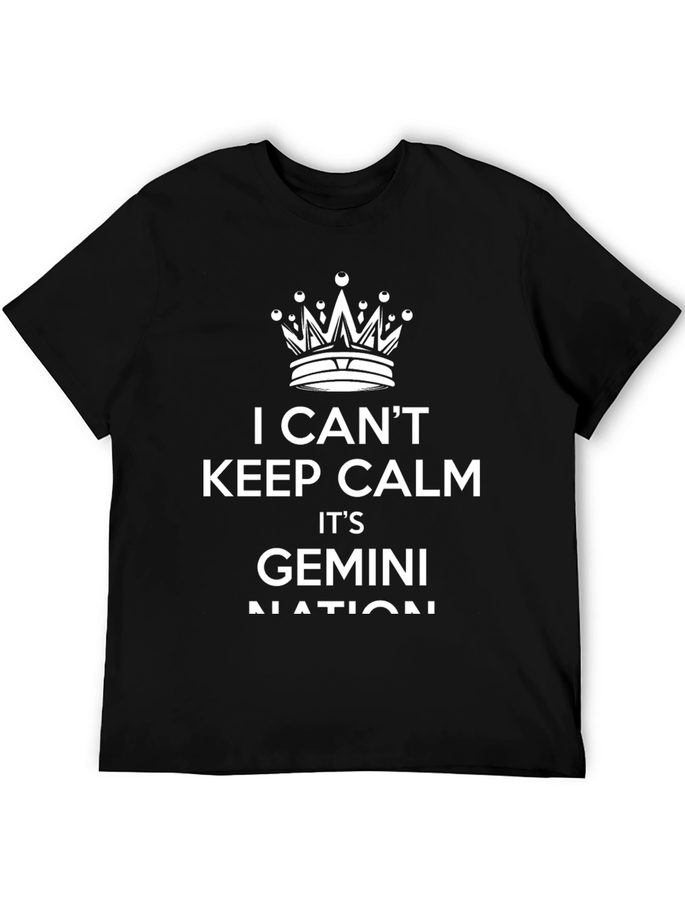 I Cant Keep Calm Its Gemini Nation T-Shirt