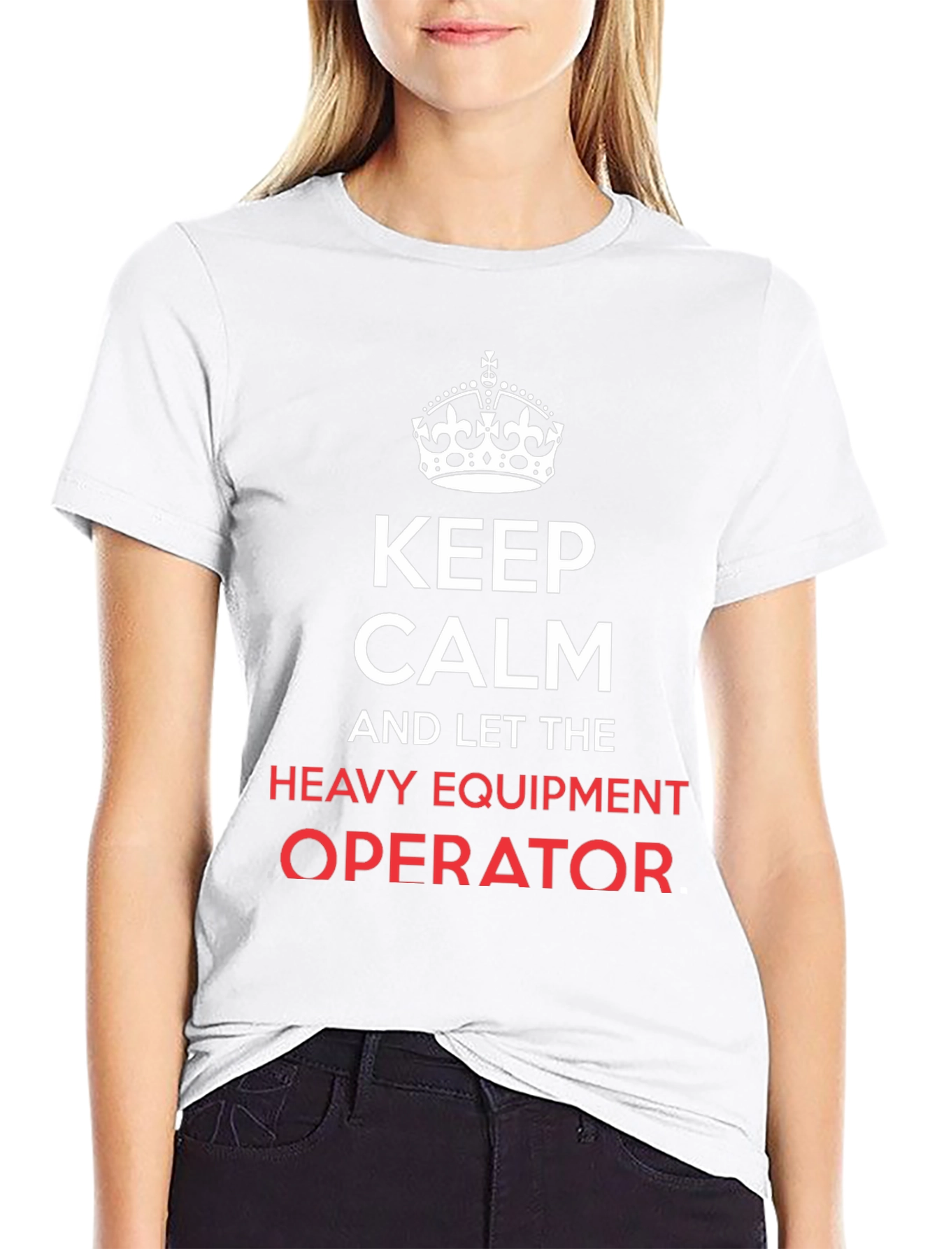 Keep Calm Heavy Equipment Operator T-Shirt