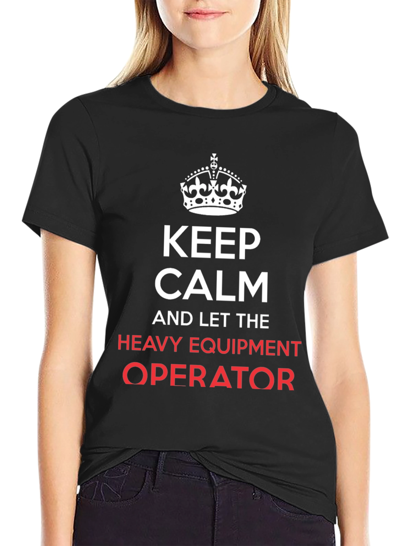 Keep Calm Heavy Equipment Operator T-Shirt