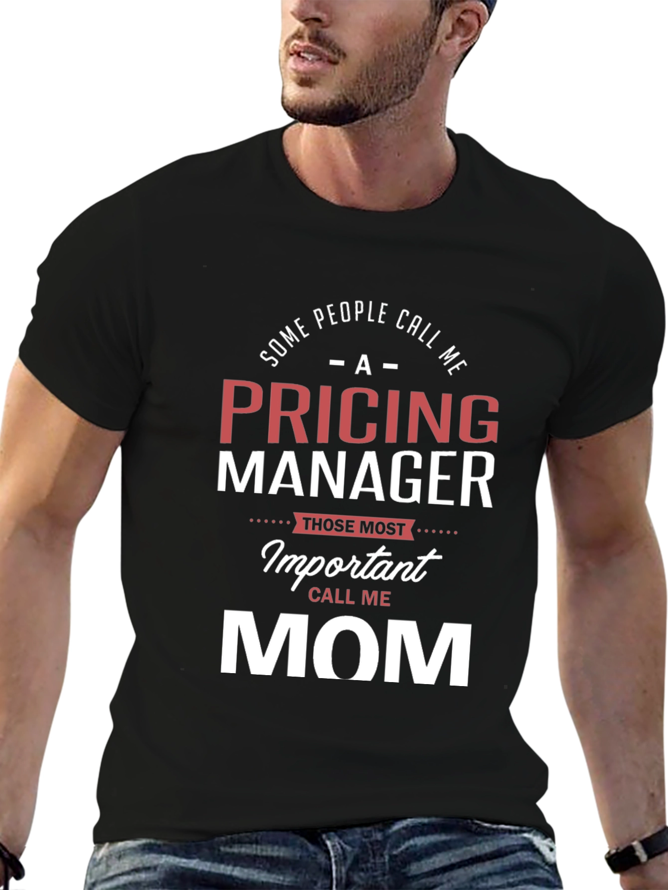 Pricing Manager Mom T-Shirt - Funny Mothers Day Gift