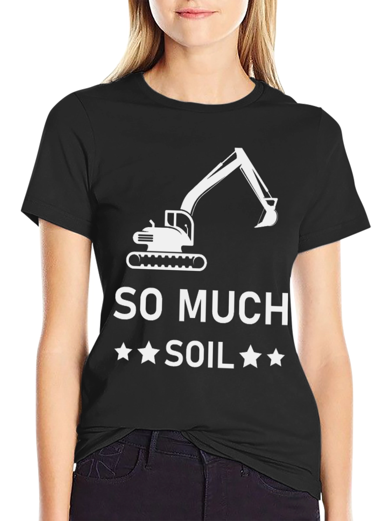 So Much Soil T-Shirt - Excavator Graphic Tee