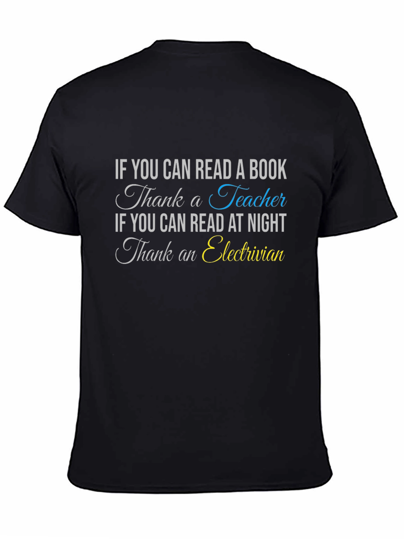 Read a Book Teacher Electrician Graphic T-Shirt