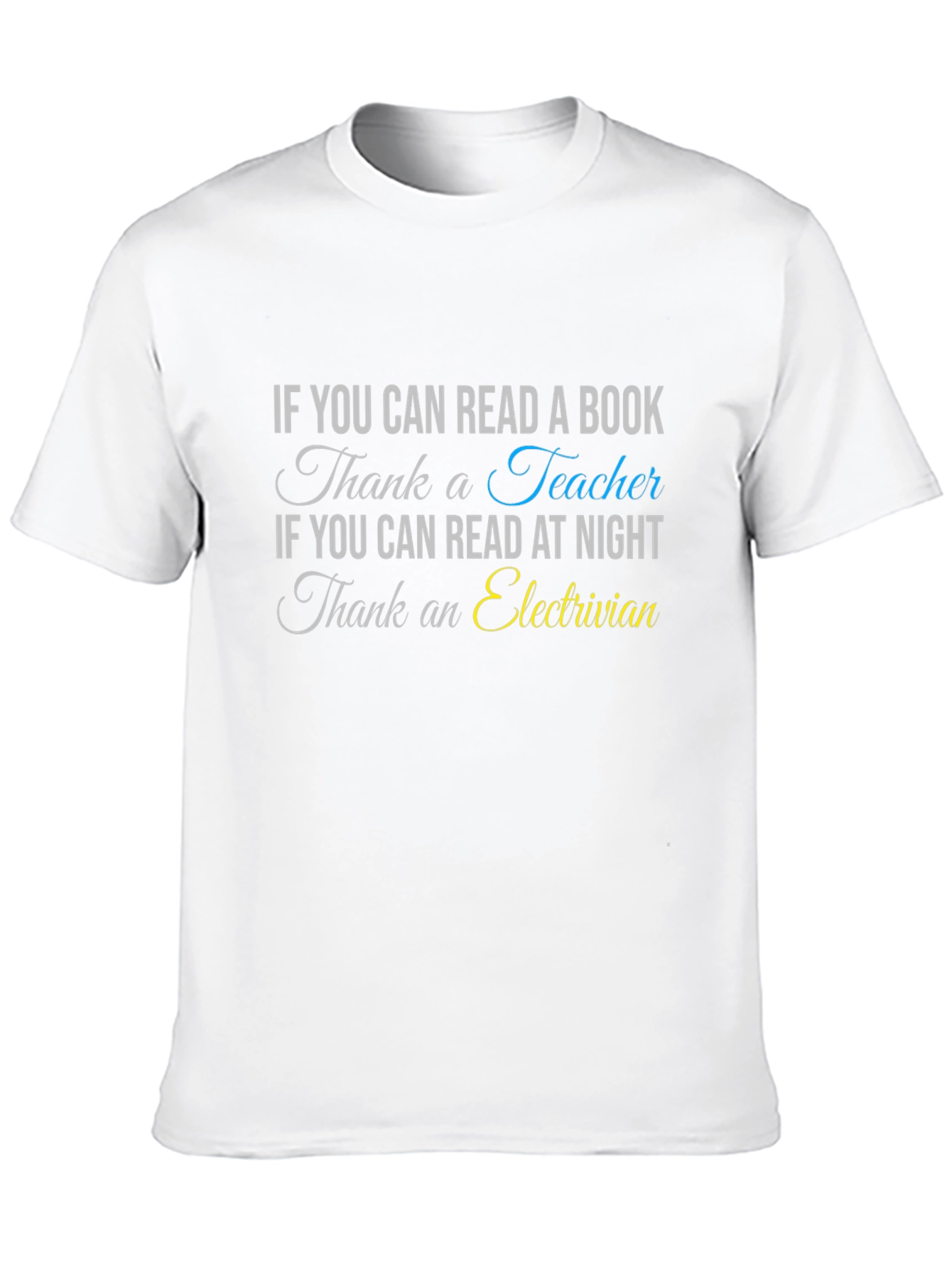 Read a Book Teacher Electrician Graphic T-Shirt