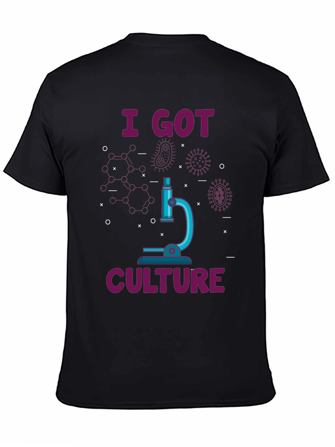I Got Culture T-Shirt - Biology Humor Tee
