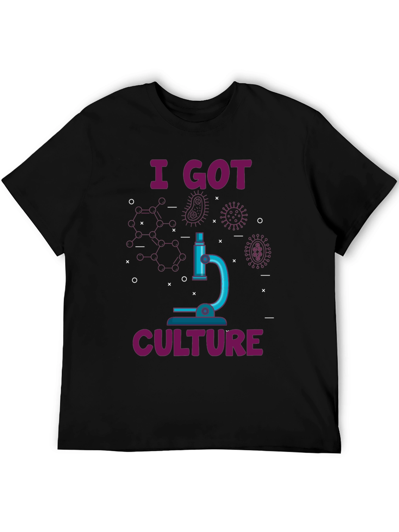 I Got Culture T-Shirt - Biology Humor Tee