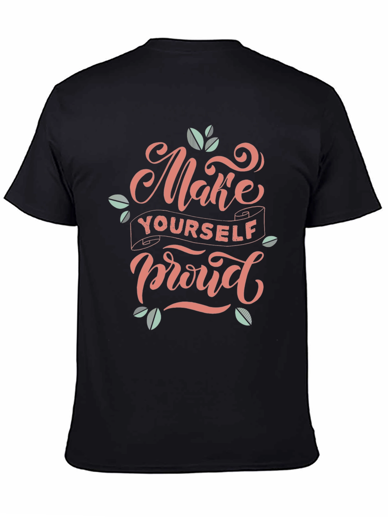 Make Yourself Proud Black Graphic Tee