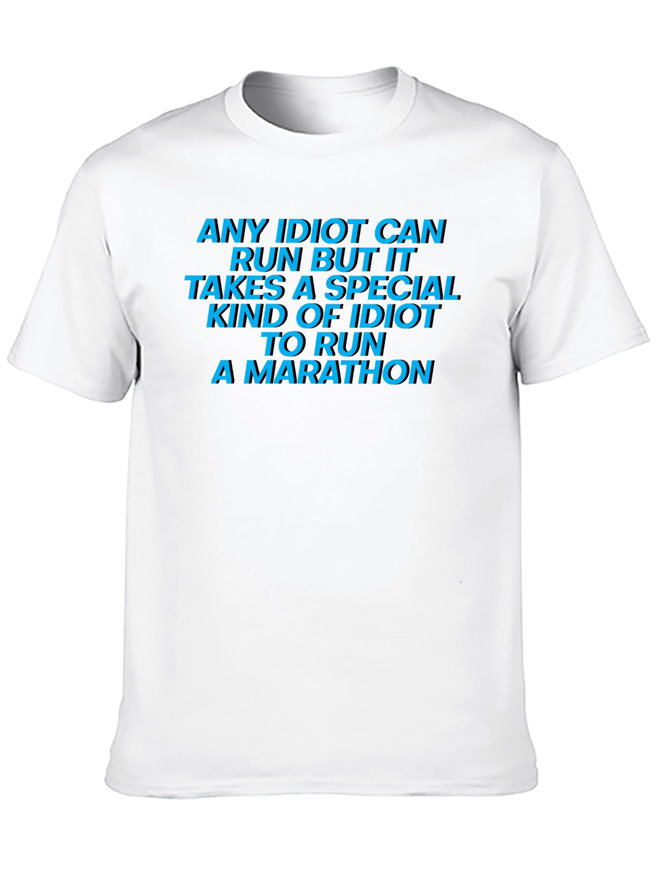 Funny Marathon Runner T-Shirt: Special Kind of Idiot