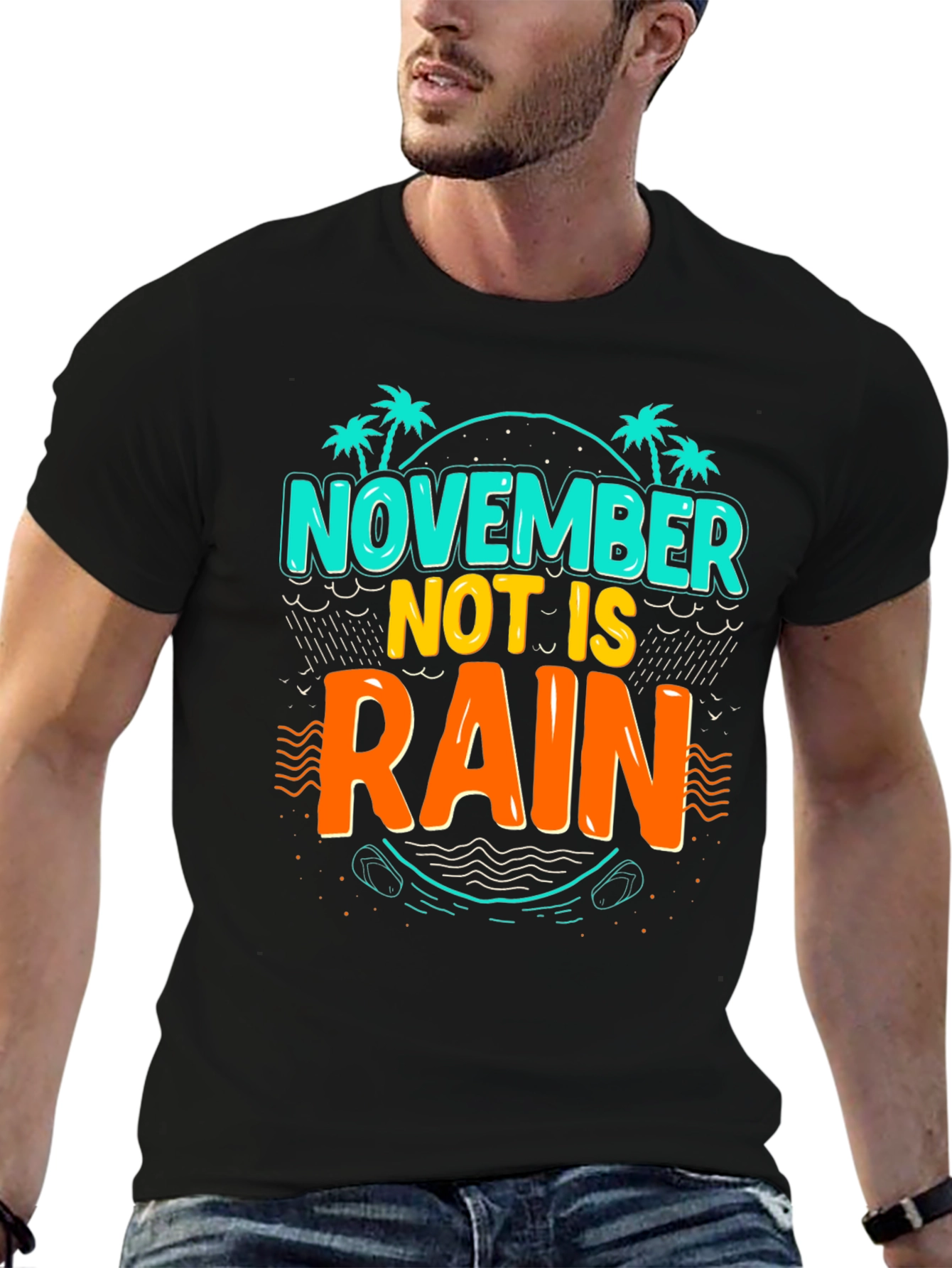 November Not is Rain T-Shirt