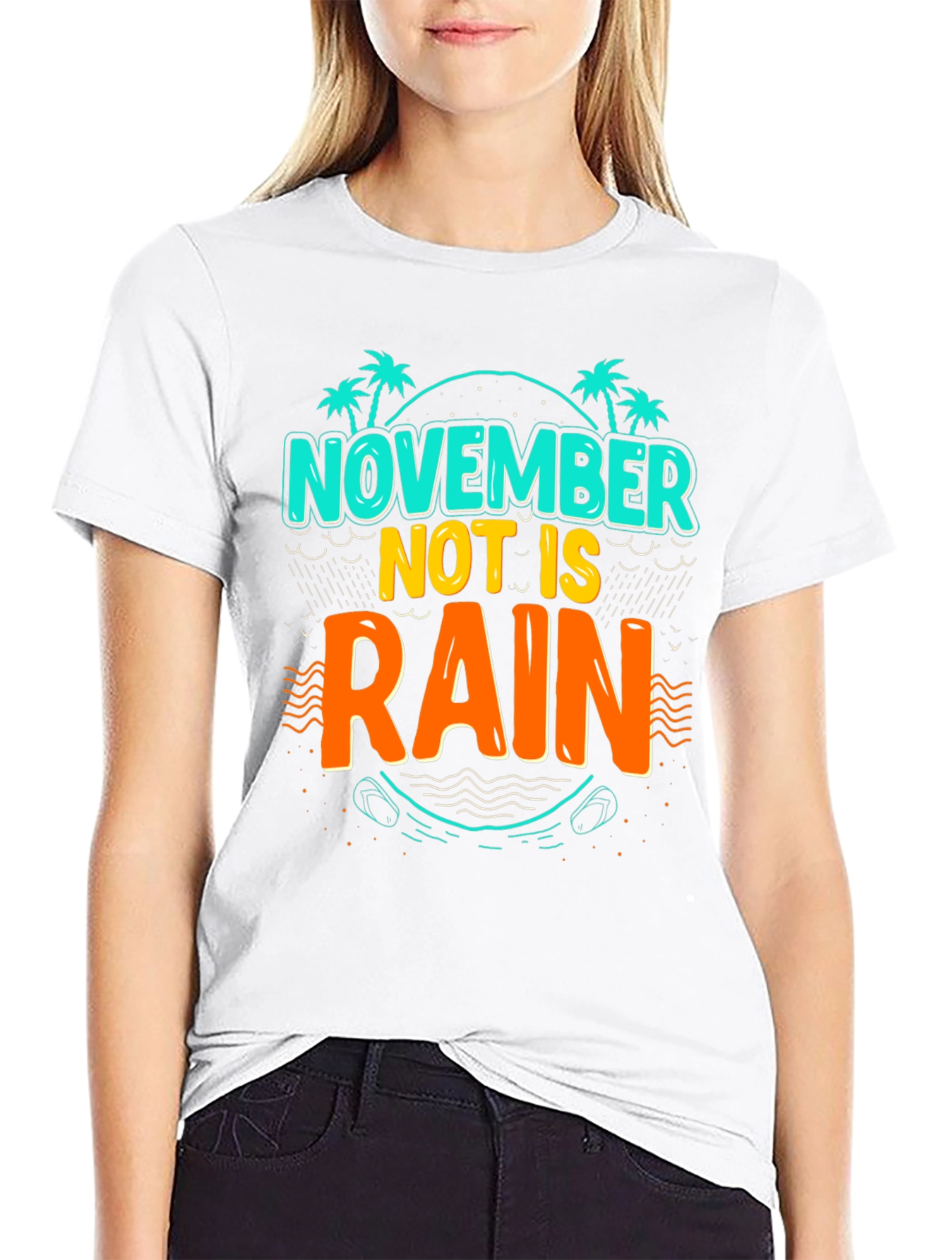 November Not is Rain T-Shirt