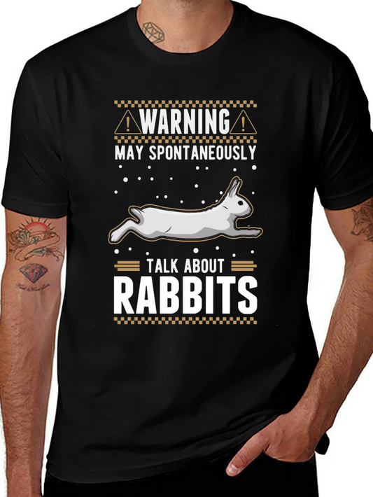 Warning: May Spontaneously Talk About Rabbits T-Shirt