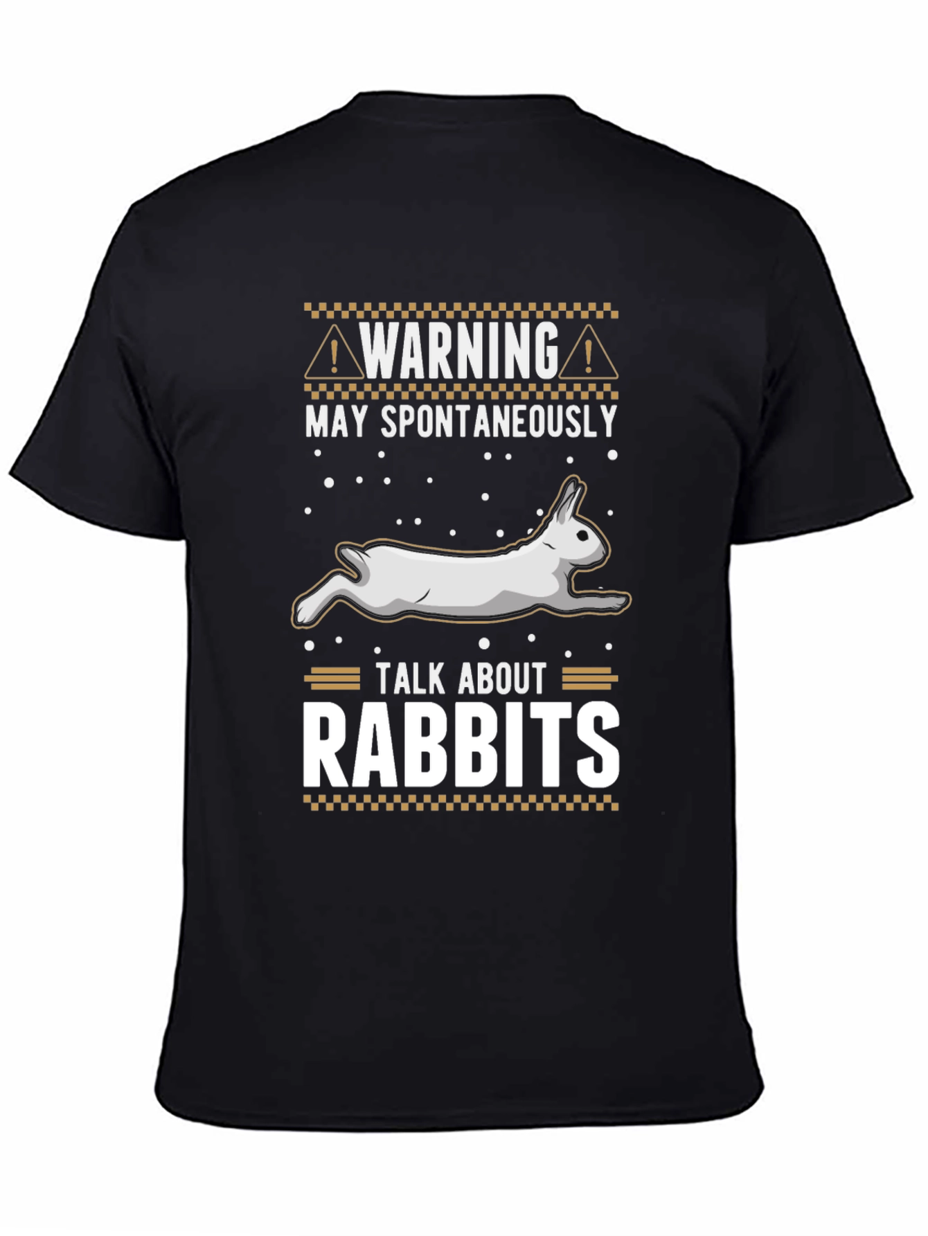 Warning: May Spontaneously Talk About Rabbits T-Shirt