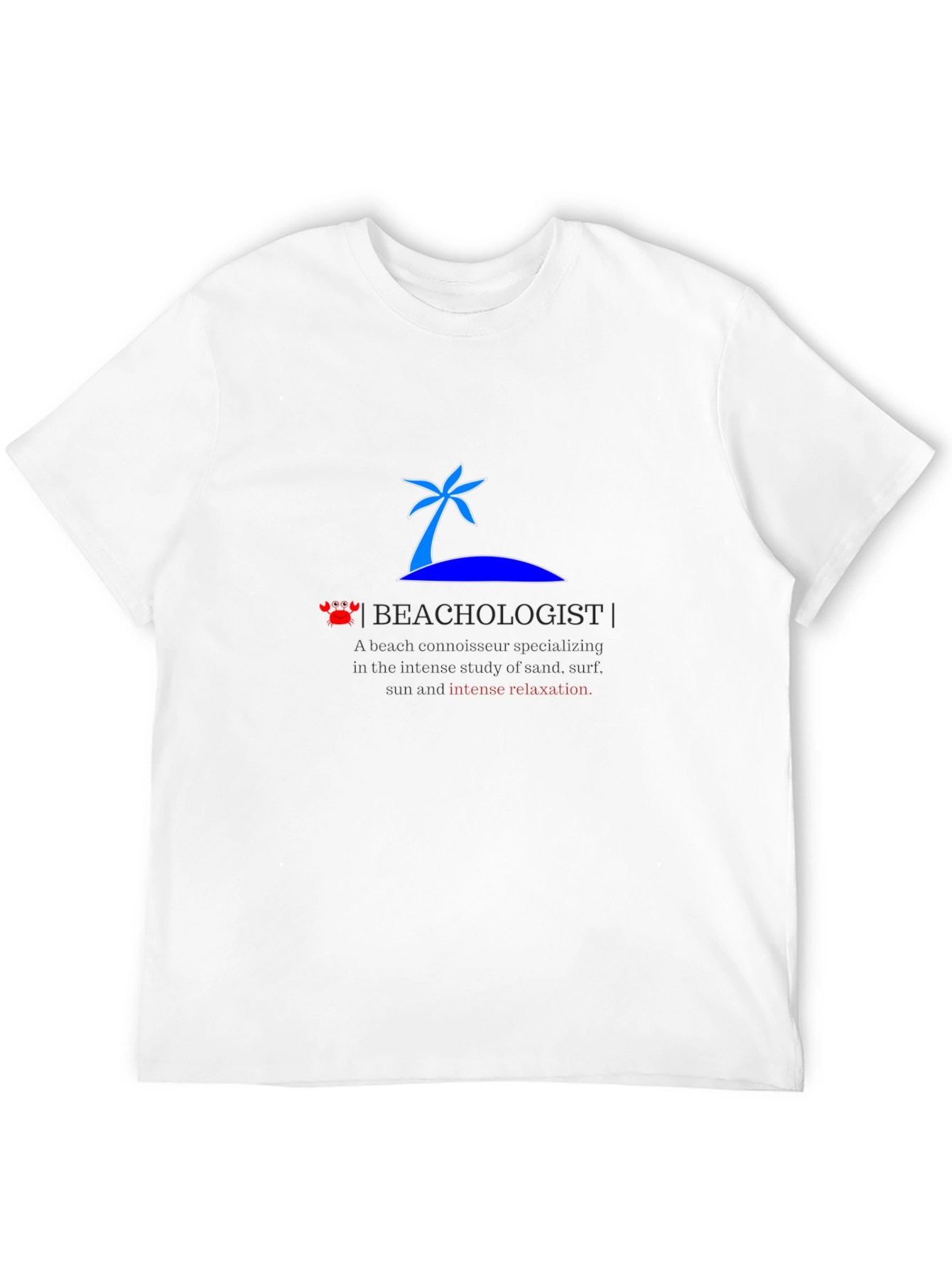 Beachologist Mens T-Shirt - Relax on Island