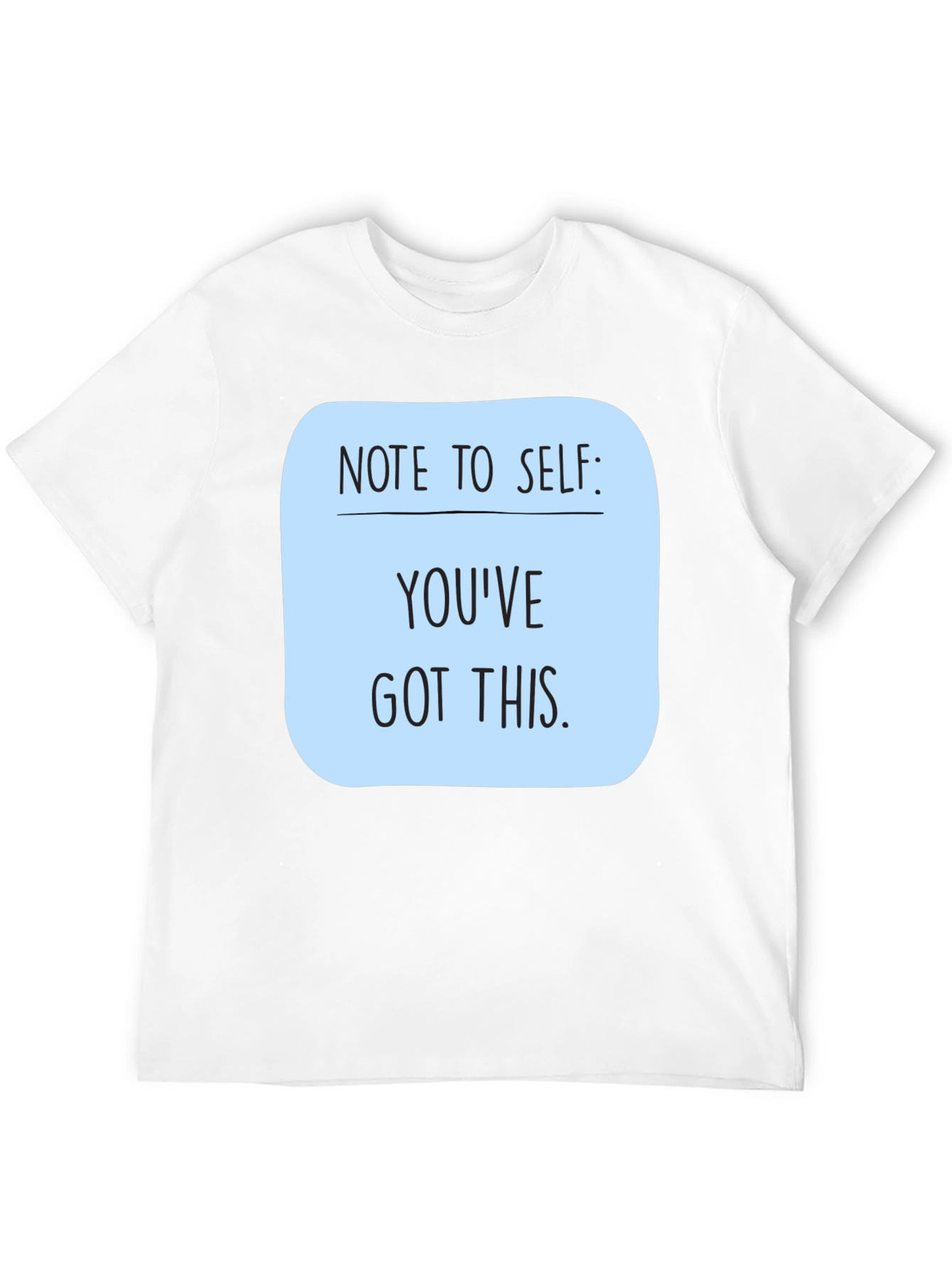 Motivational Youve Got This Black T-Shirt