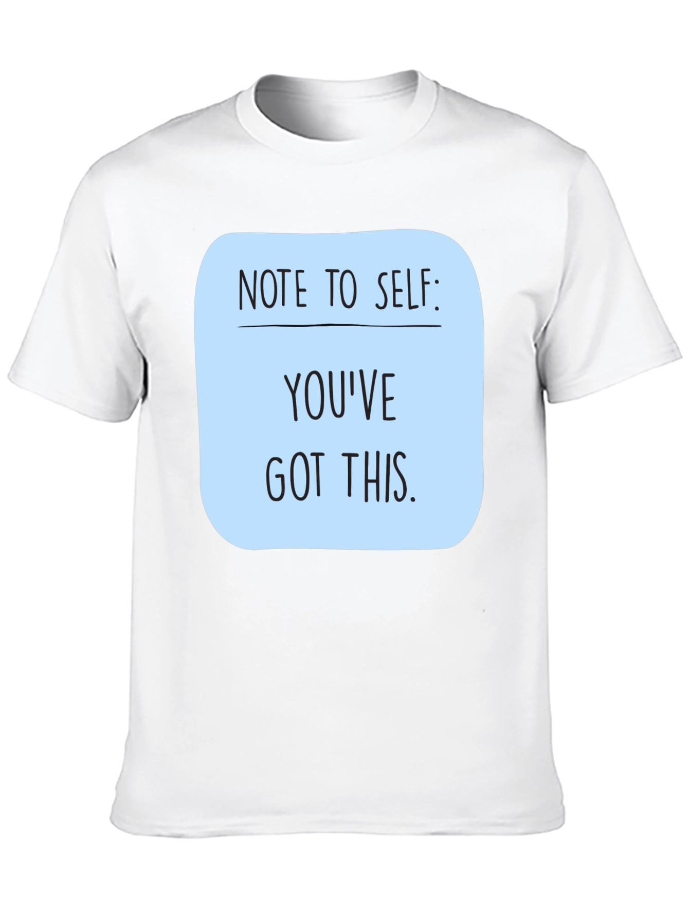 Motivational Youve Got This Black T-Shirt