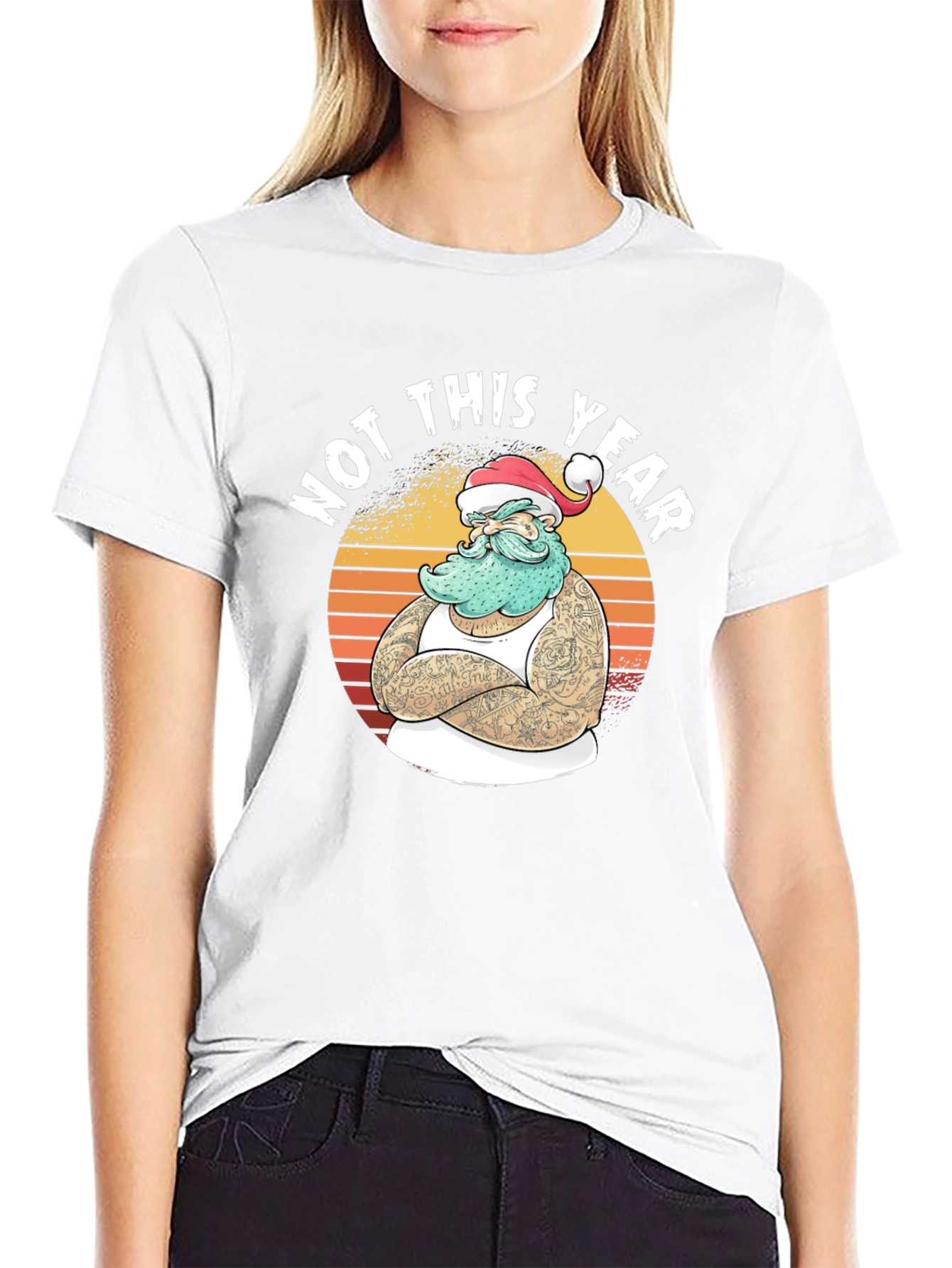 Not This Year Santa T-Shirt