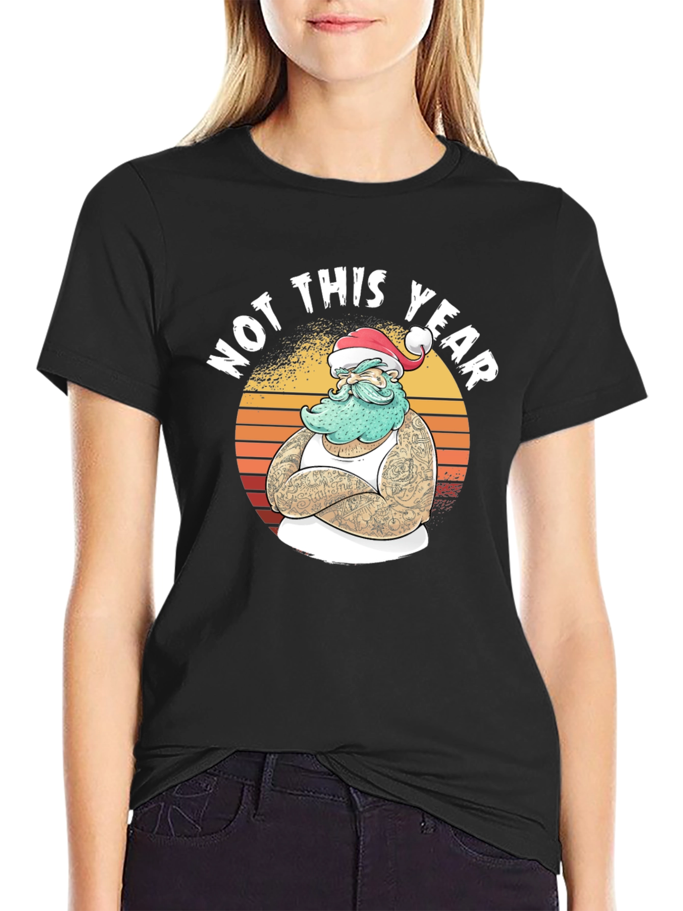 Not This Year Santa T-Shirt