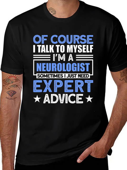 Neurologist Expert Advice T-Shirt