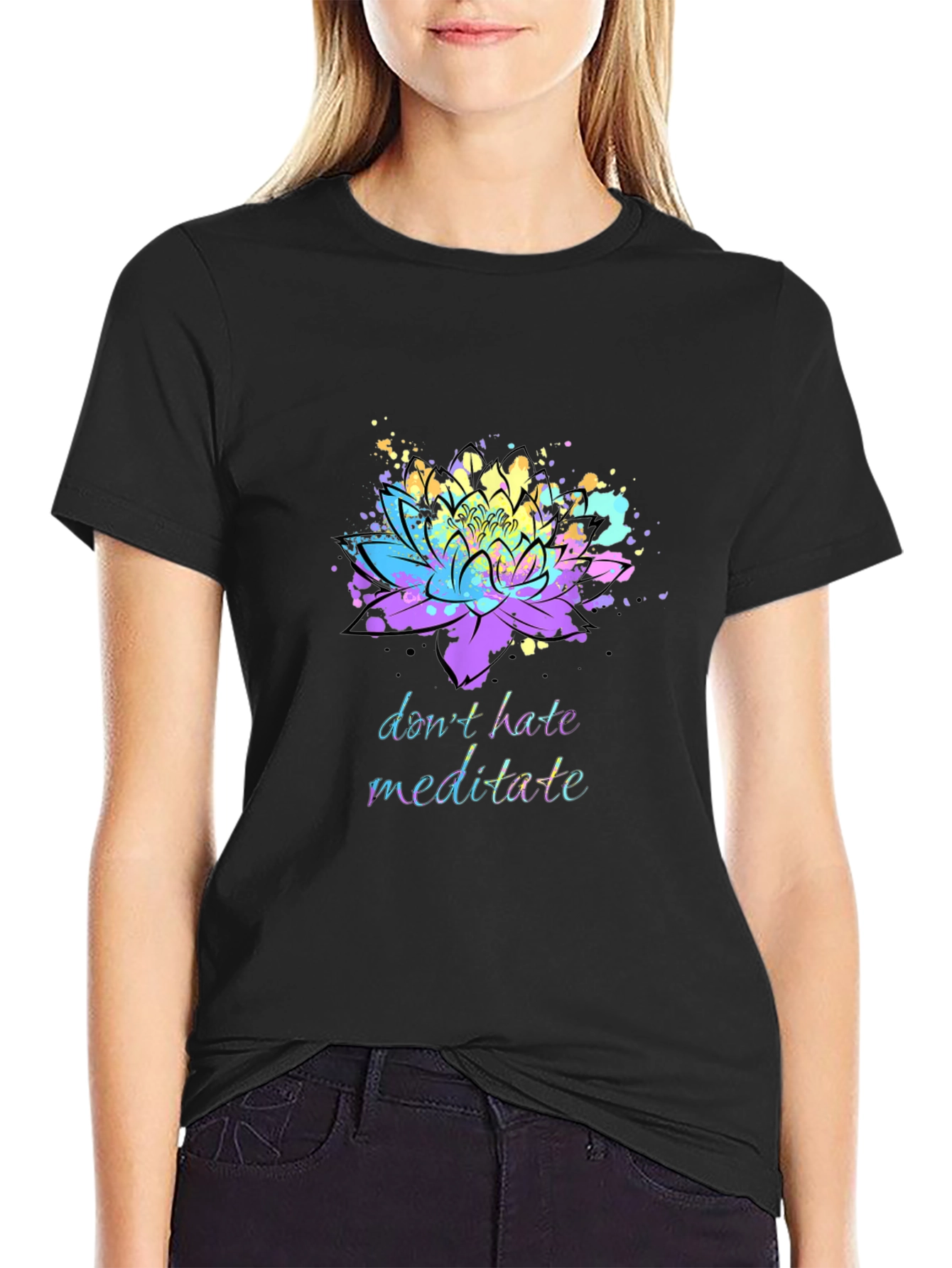 Dont Hate Meditate T-Shirt